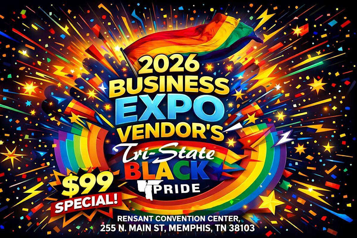 2026 BUSINESS EXPO VENDOR'S LINK FOR TRISTATE BLACK PRIDE