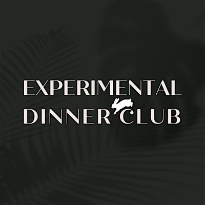 Experimental Dinner Club