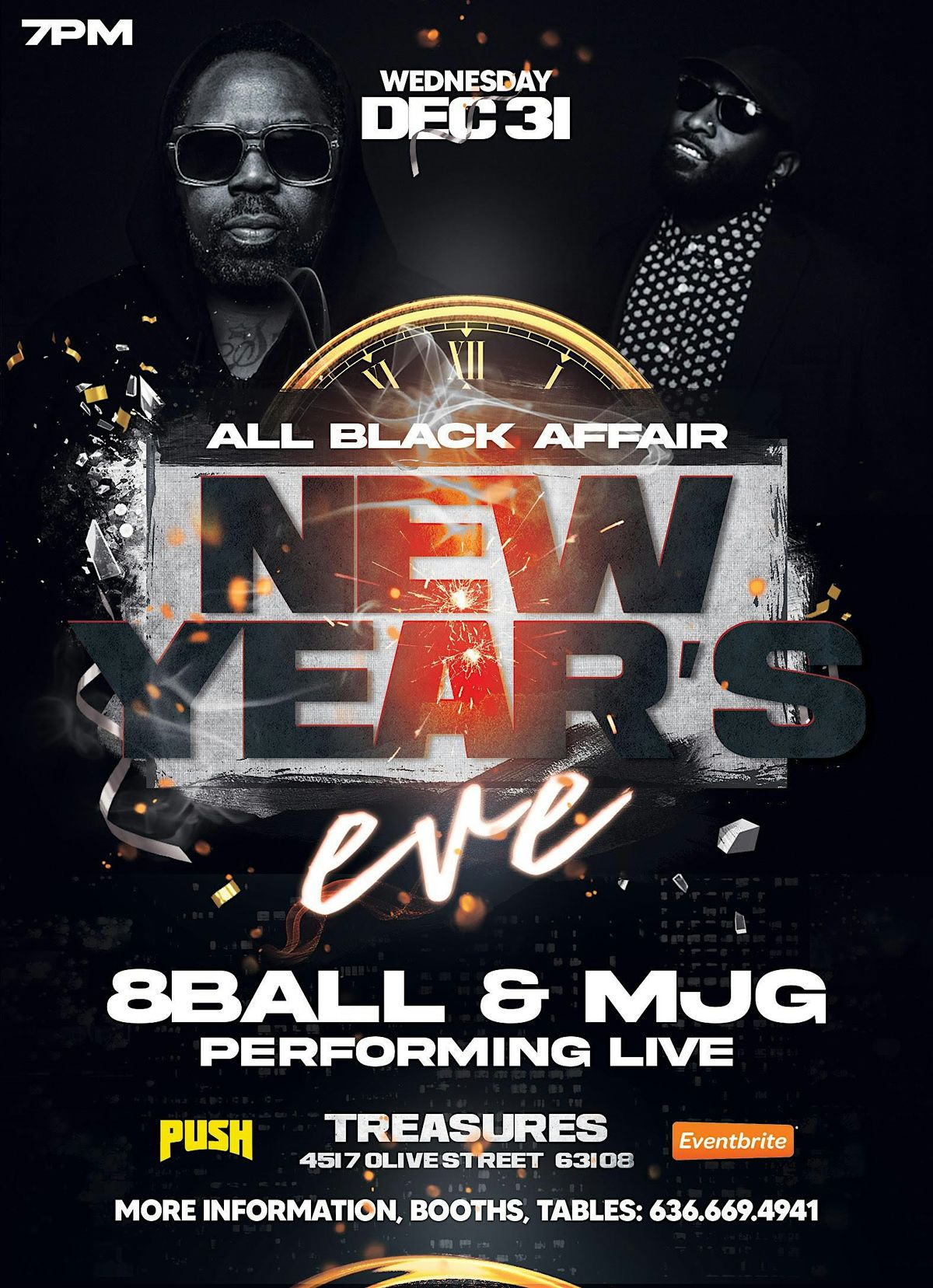 8BALL & MJG LIVE - NEW YEARS EVE ALL BLACK AFFAIR