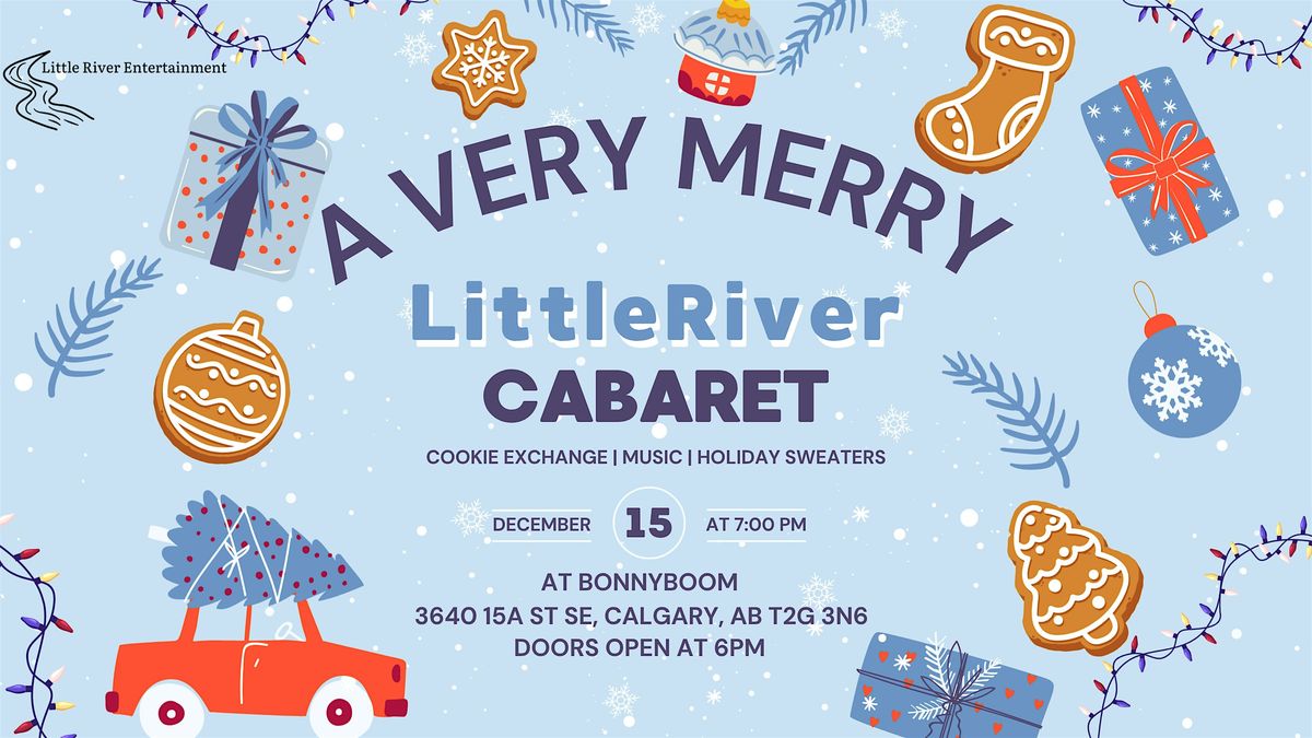 A Very Merry Little River Cabaret
