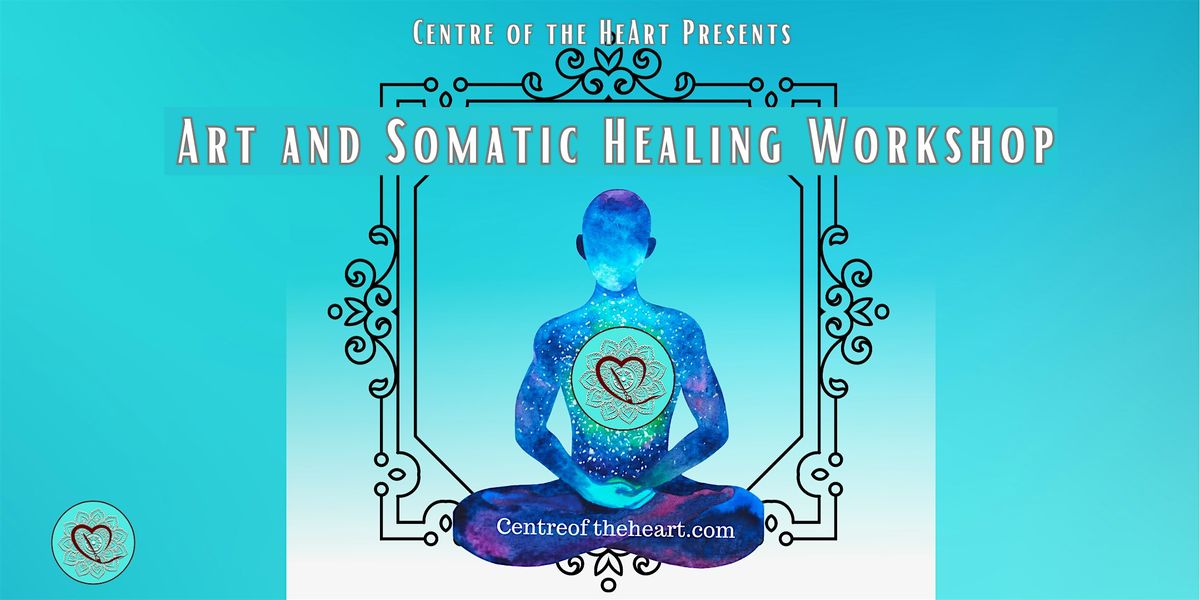 Art and Somatic Healing Workshop for Students and Teachers