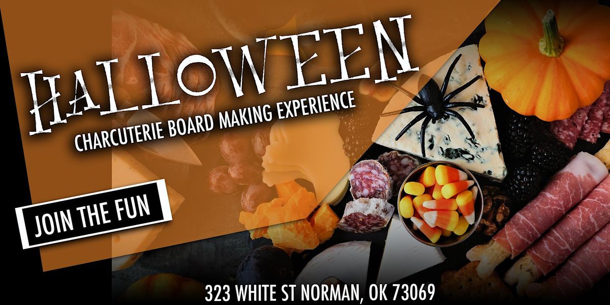 SPOOKTOBER Charcuterie Making Experience Studio 323 On Campus