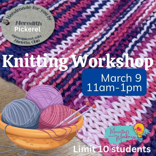 NEW CLASS! Knitting MARCH 9 177 Front St, Marietta, OH