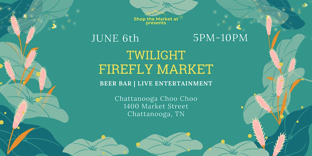 Twilight Firefly Market