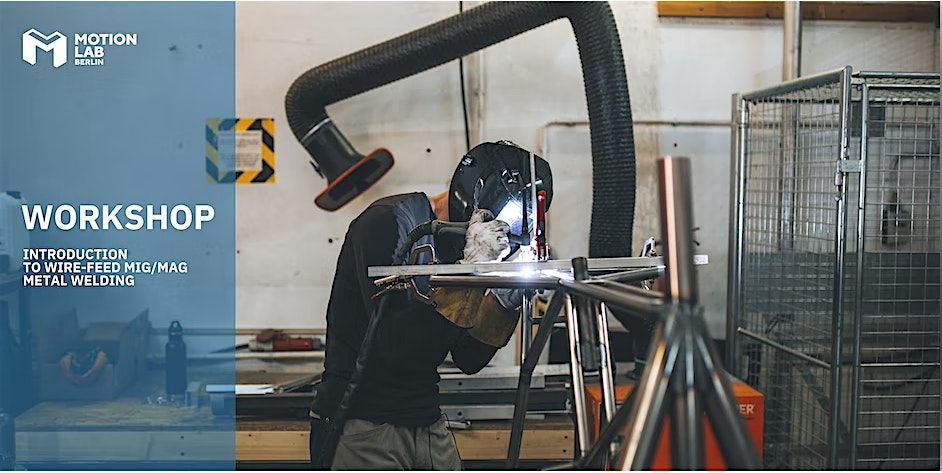 Workshop - Introduction to wire-feed MIG\/MAG metal welding