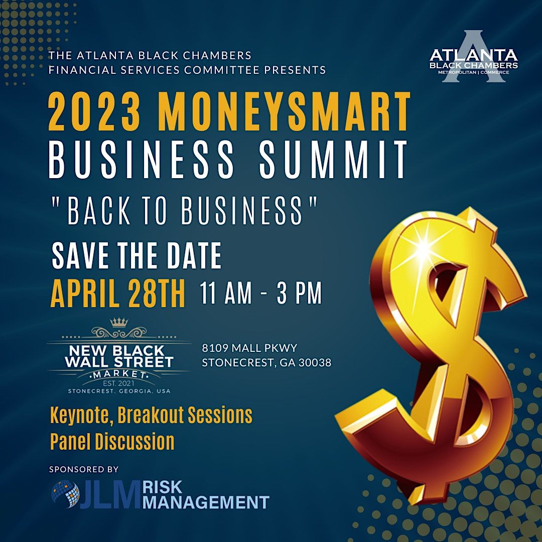 2023 Money Smart Business Summit The New Black Wall Street Market