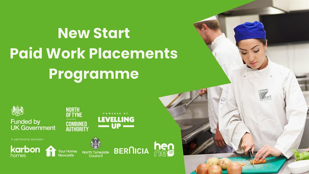 New Start Paid Work Experience Programme | Wallsend Customer First ...