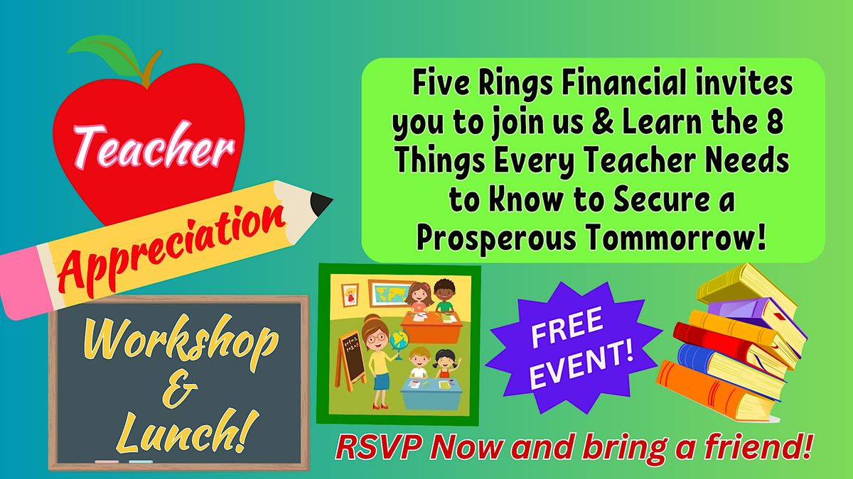 Five Rings Financial Teacher Appreciation Luncheon Live in VB! at Five ...