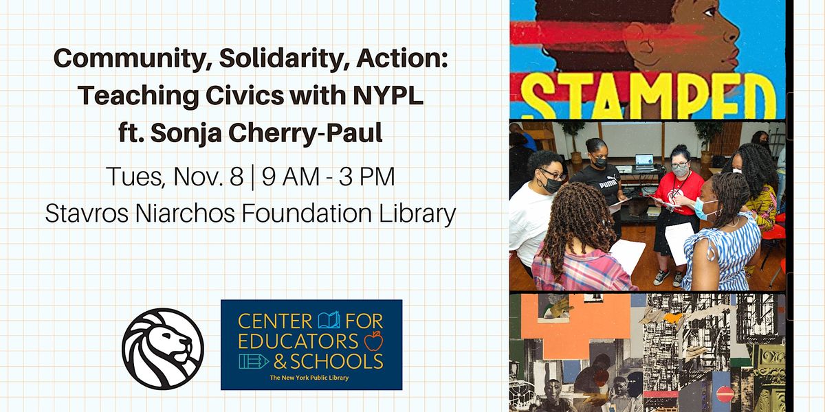 Community, Solidarity, Action: Teaching Civics with NYPL
