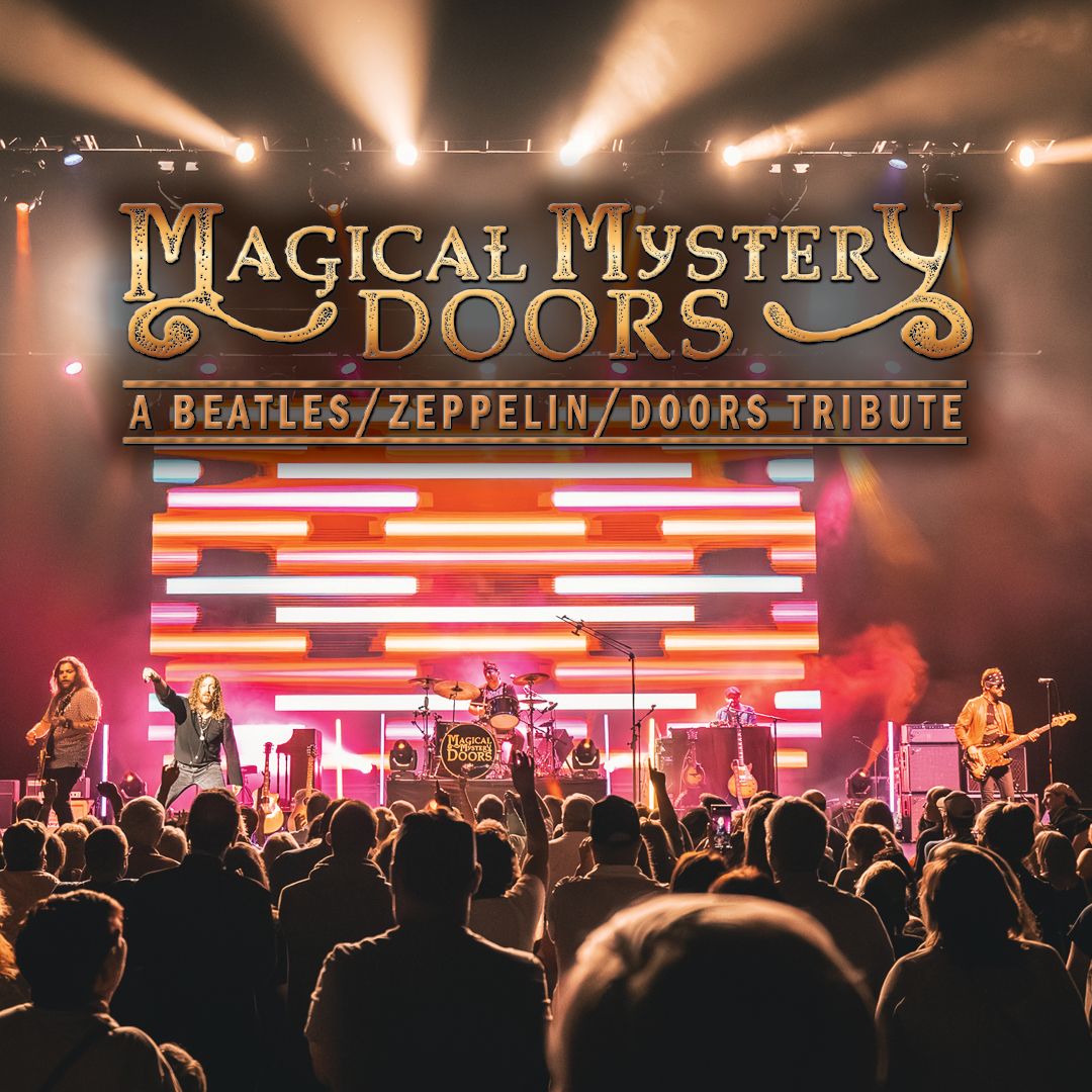 Magical Mystery Doors - Beatles, Zeppelin, Doors Tribute at Tarrytown Music Hall