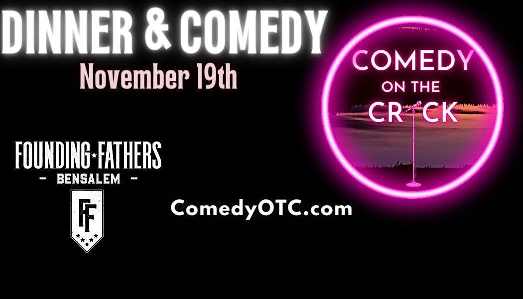 Comedy on the Crick is bringing the Crick to Founding Fathers ...