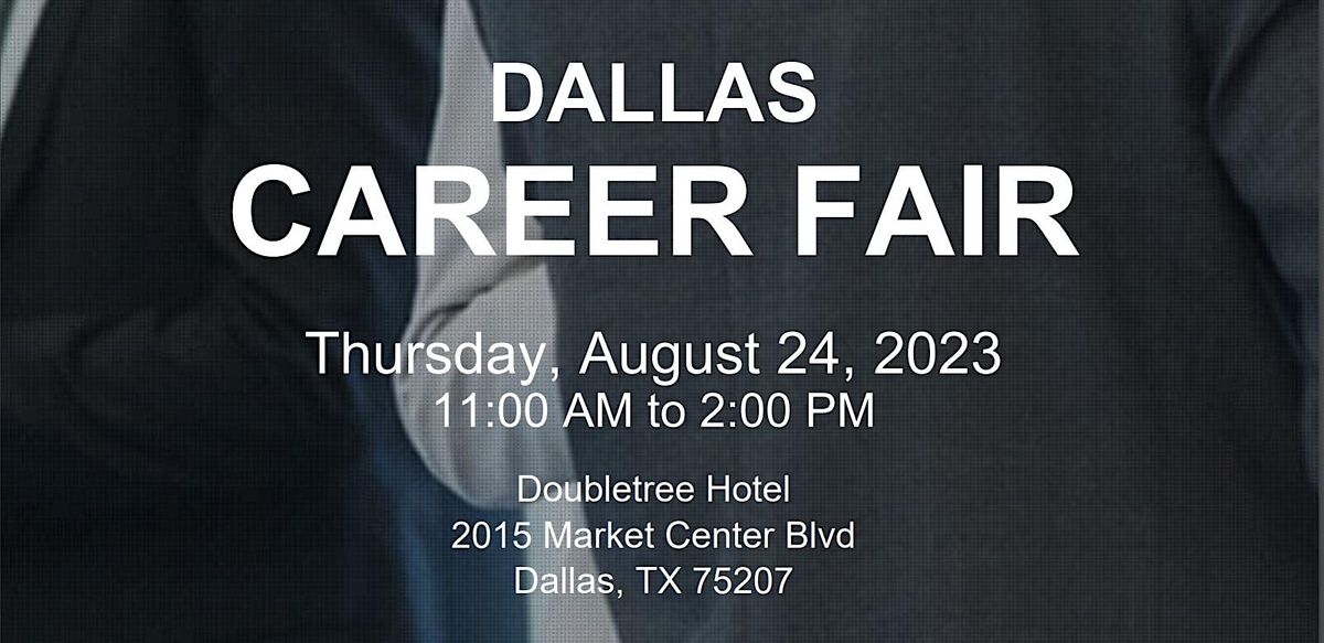 DALLAS CAREER FAIR AUGUST 24, 2023 Tickets DoubleTree by Hilton