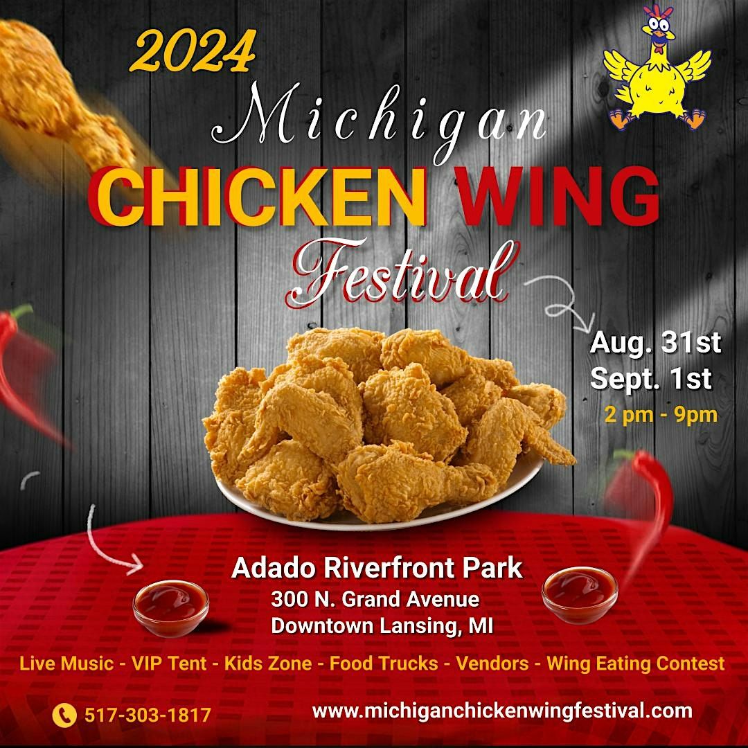 2024 Michigan Chicken Wing Festival Adado Riverfront Park, Lansing