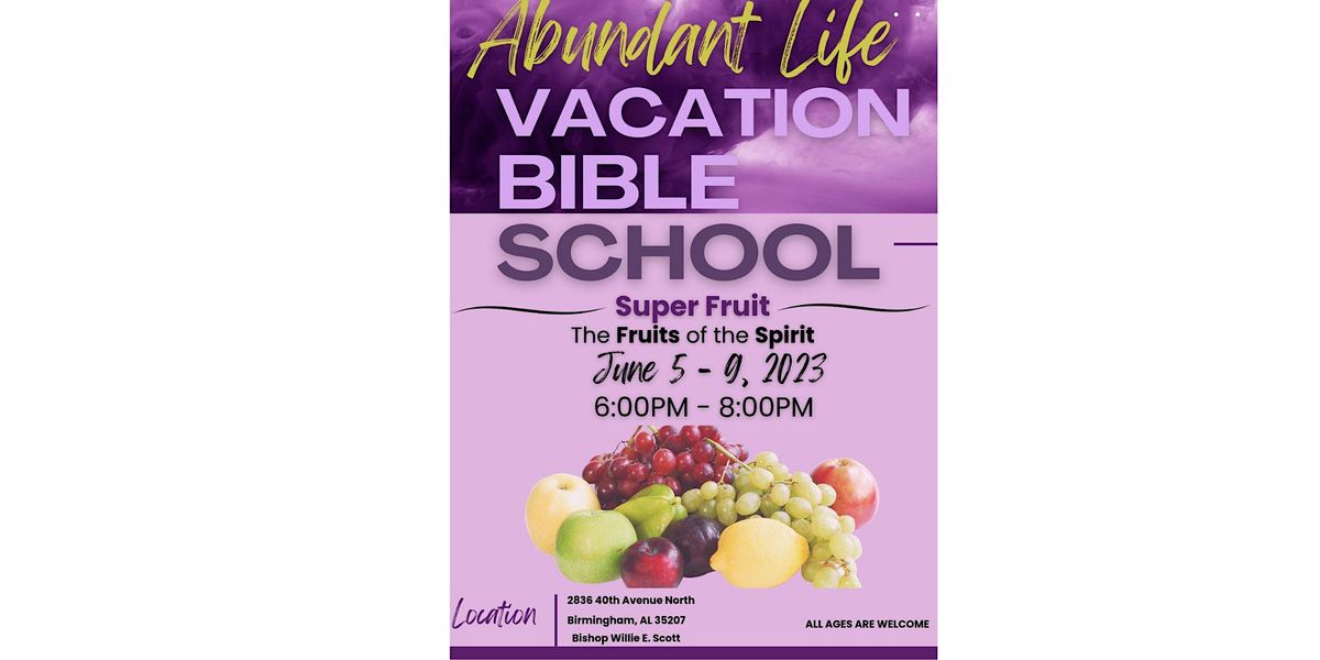 Vacation Bible School (Super Fruit The Fruits of the Spirit