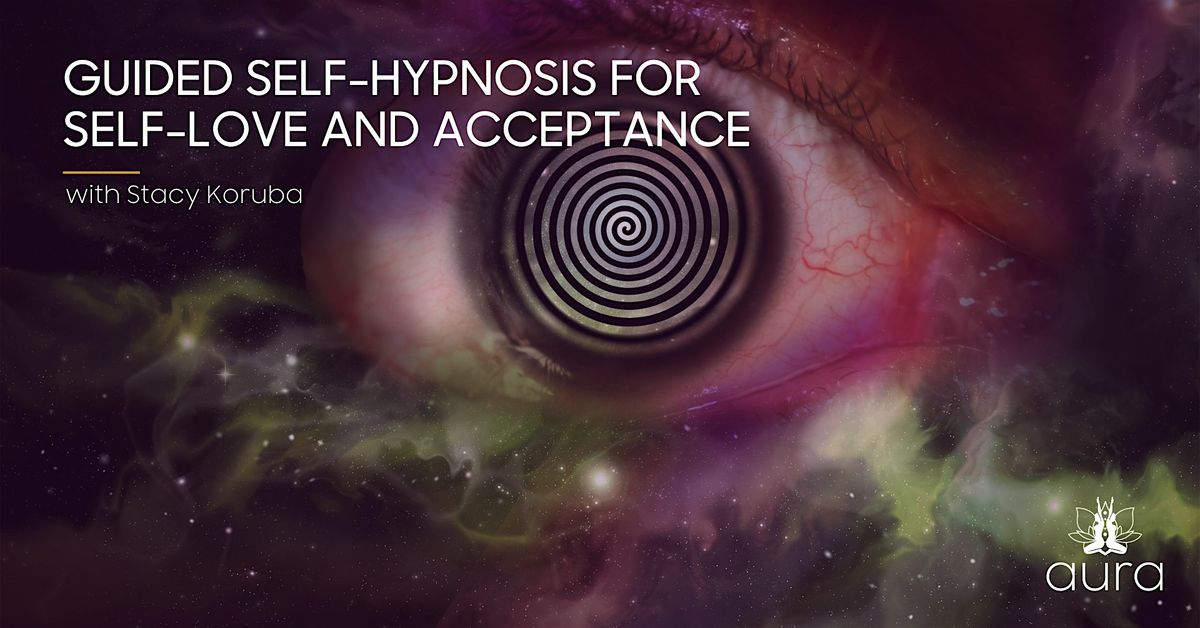 Guided Self-Hypnosis for Self-Love and Acceptance