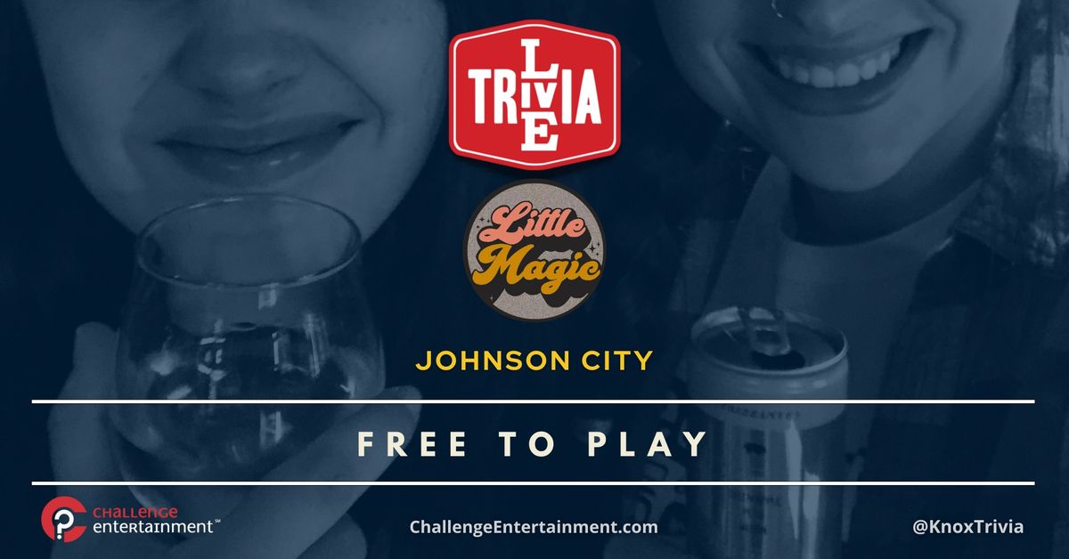 Live Trivia Nights at Little Magic Bar 123 S Commerce St, Johnson