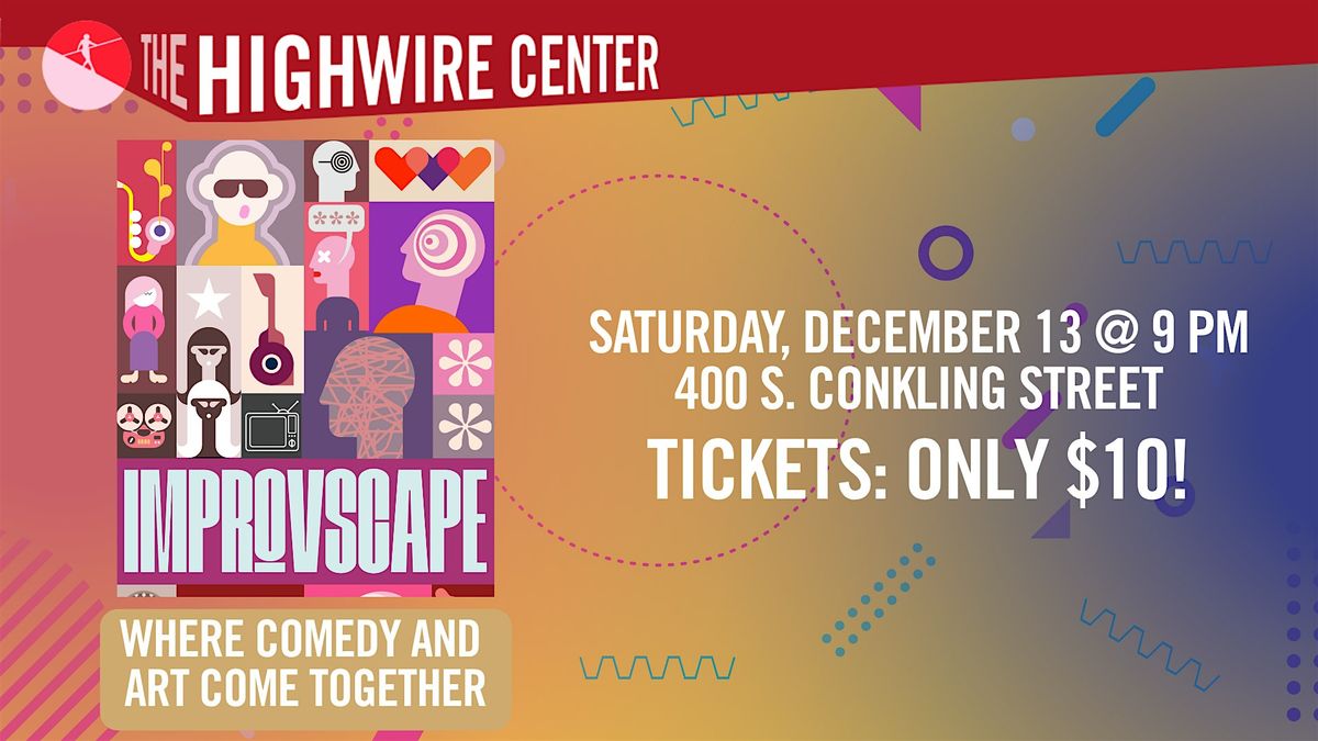 Community Comedy: Improv at The Highwire Center!
