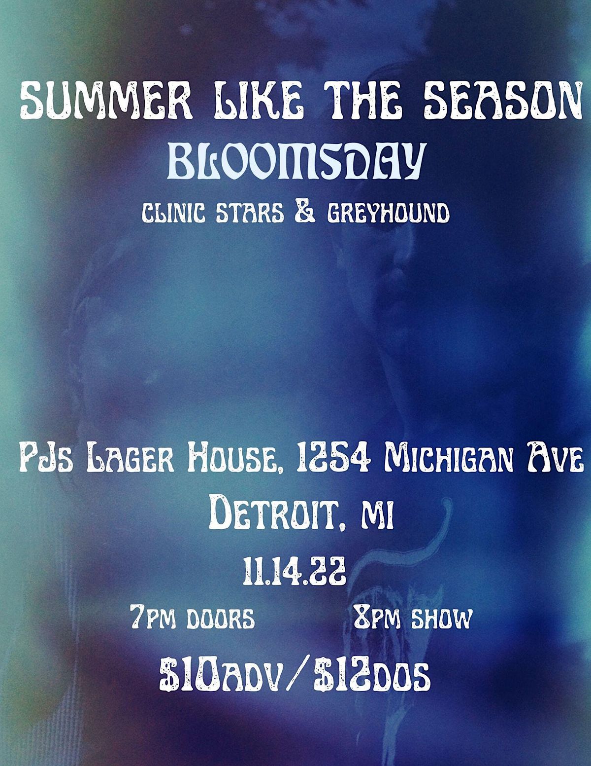 Bloomsday (NYC), Summer Like the Season, Clinic Stars, Greyhound 11/