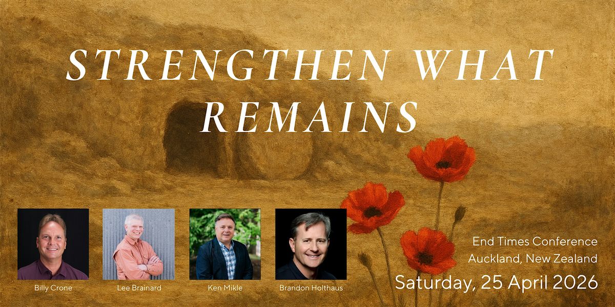 STRENGTHEN WHAT REMAINS