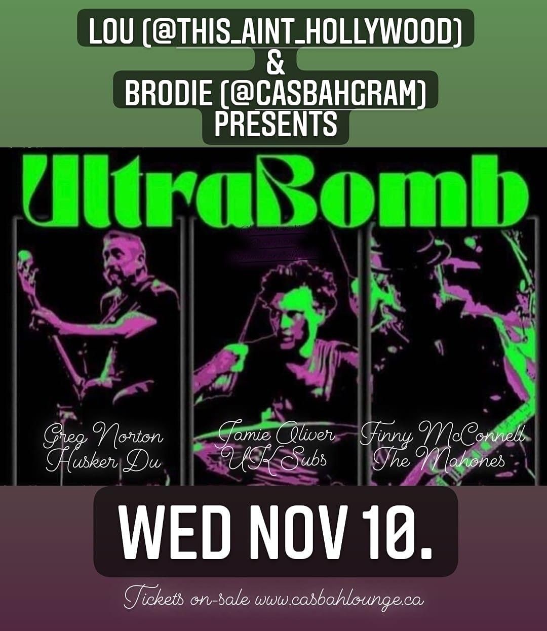 Ultrabomb Feat. Members Of Husker Du, Uk Subs & The Mahones Live - Casbah | The Casbah, Hamilton, On | February 16, 2022