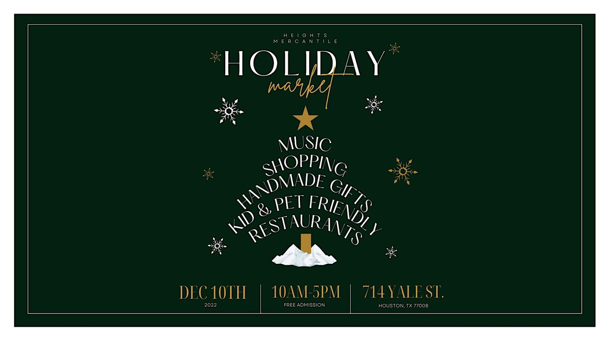 Heights Mercantile Holiday Market 714 Yale St, Houston, TX December