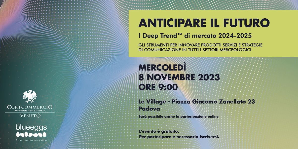 Anticipare il futuro I Deep Trend di mercato 20242025 Le Village