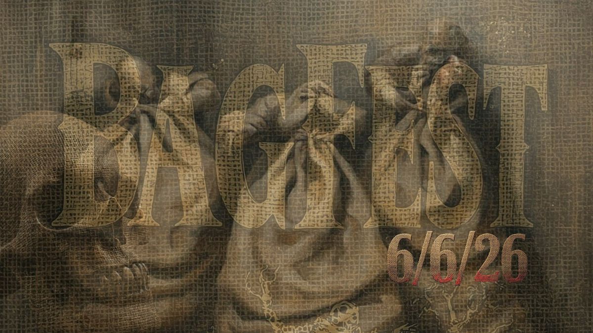 Bagfest V - 24 years of BOH w\/GAWDS,Upstarters,Milkmaster, Irewyrm, RVN +