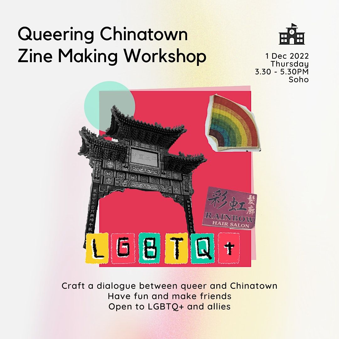 Queering Chinatown  Zine Making Workshop