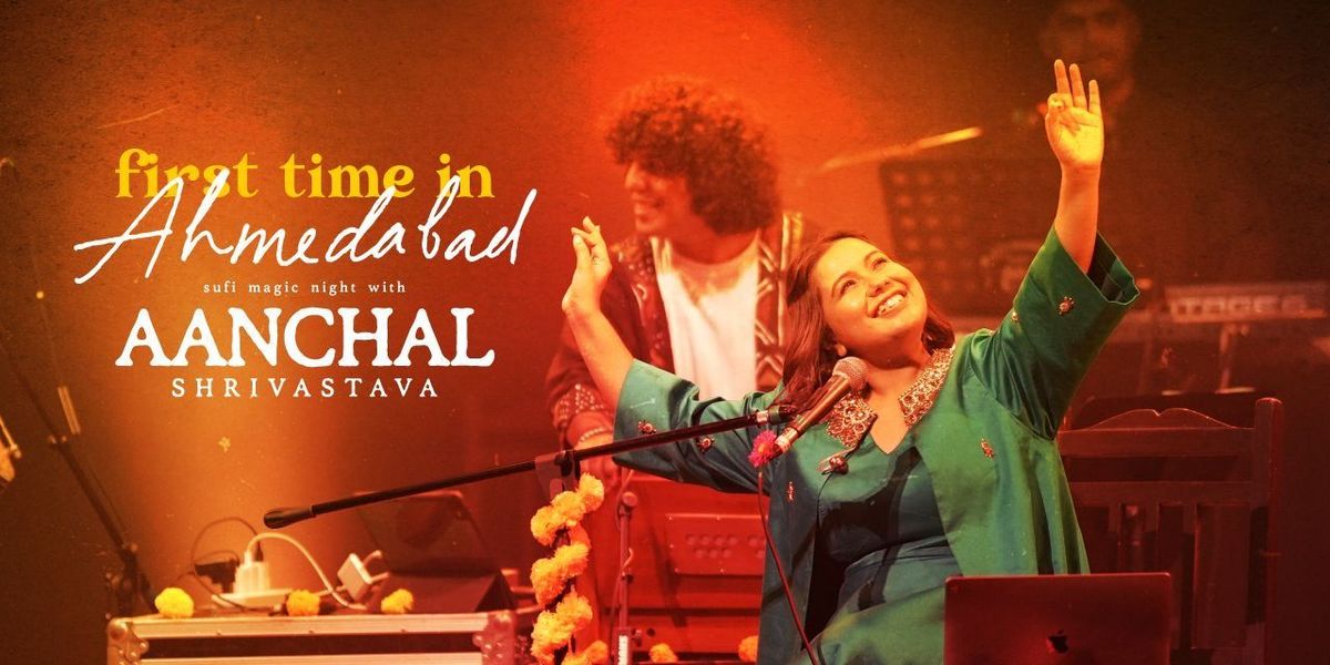 Sufi Magic Night With Aanchal Shrivastava