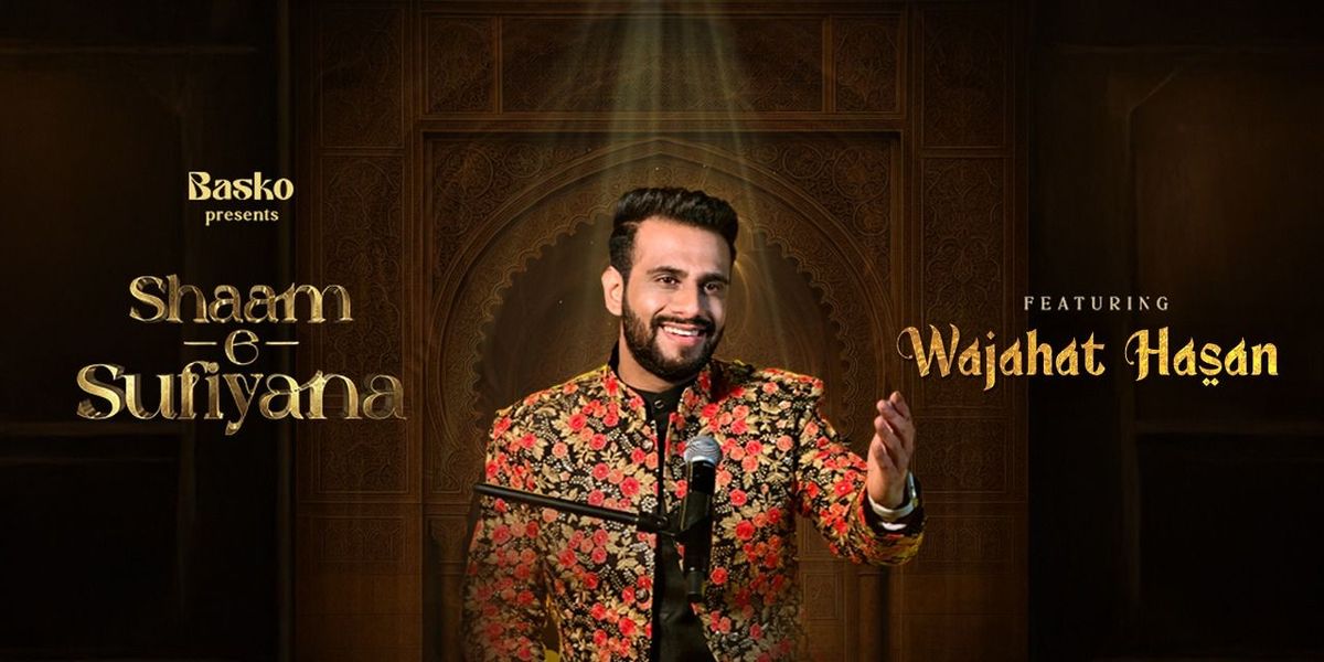 Shaam-e-Sufiyana at Basko ft. Wajahat Hasan