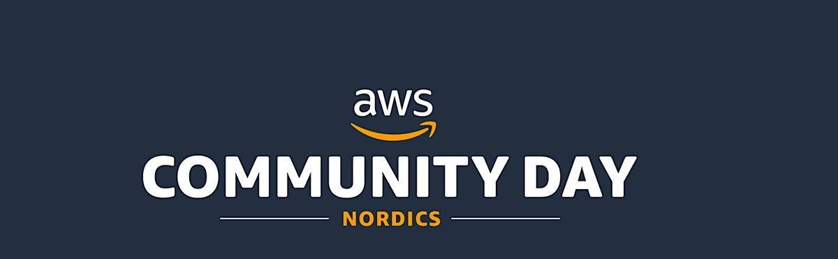 AWS Community Day Nordics - 20th of April 2023 @ Helsinki