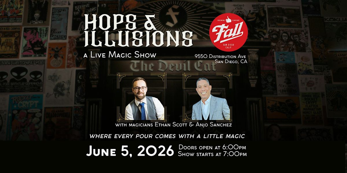 Hops & Illusions - A Live Magic Show at Fall Brewing Miramar