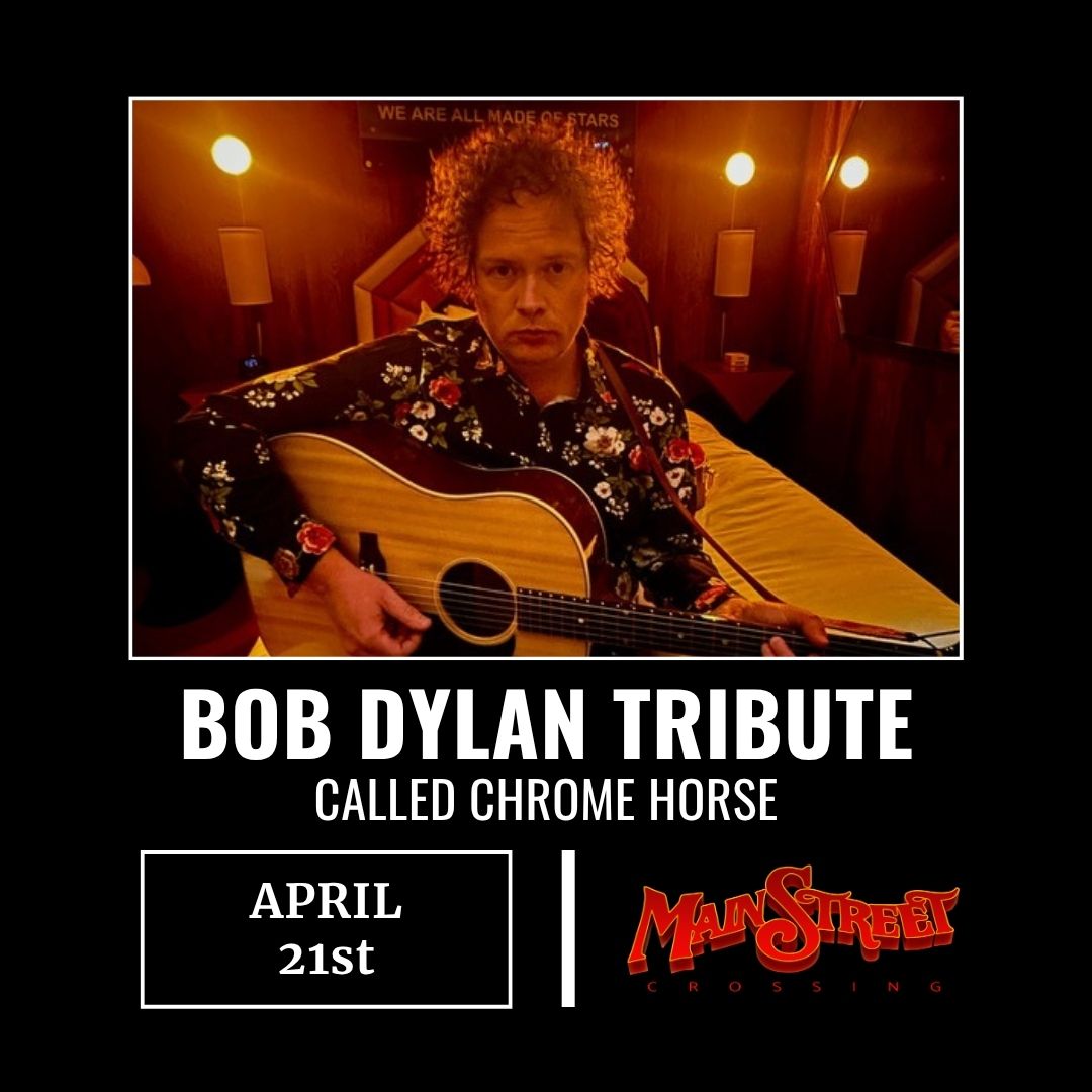 Chrome Horse - Bob Dylan Tribute