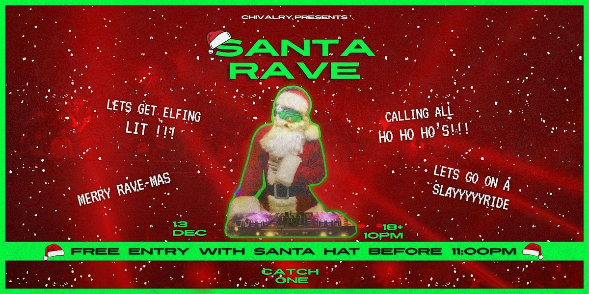 SANTA RAVE