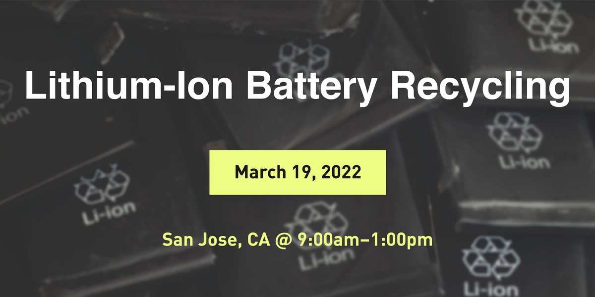 Lithium Ion Battery Recycling Silicon Valley San Jose Location Santa