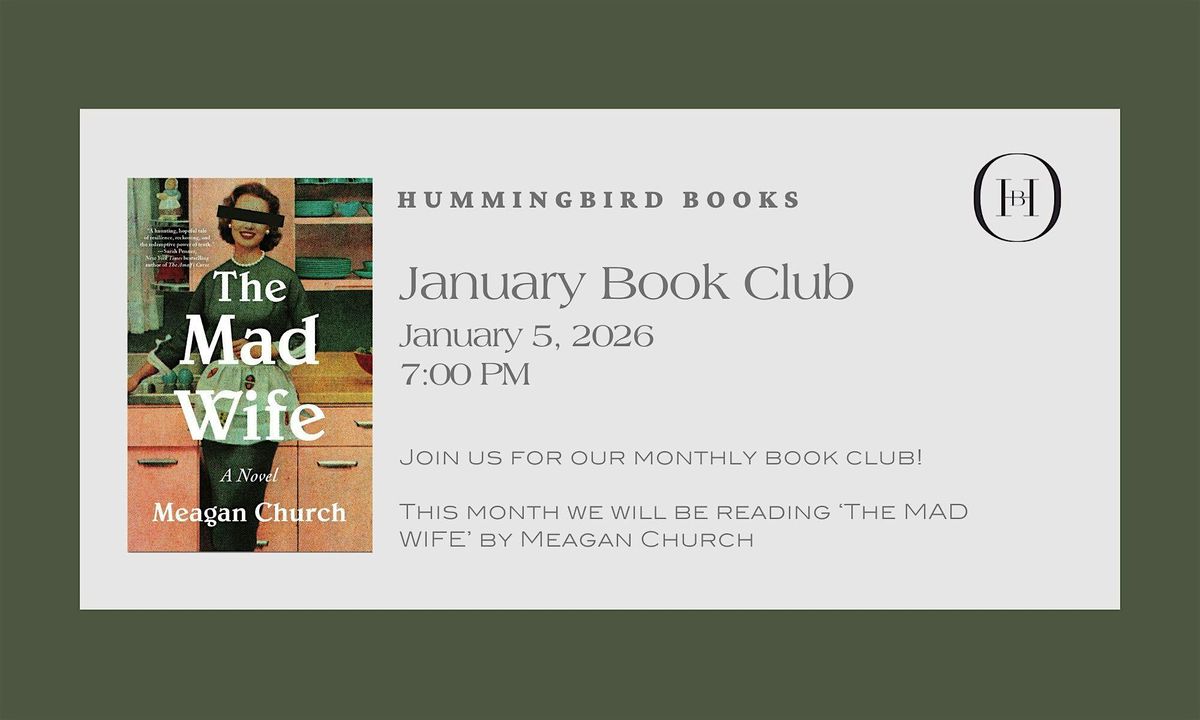 Hummingbird: January Book Club - 'The Mad Wife' by Meagan Church