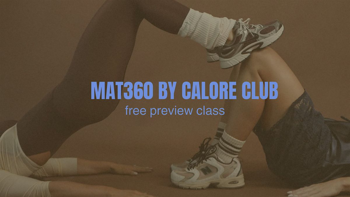 MAT360\u2122 by Calore Club Free Preview Class By Calore Club