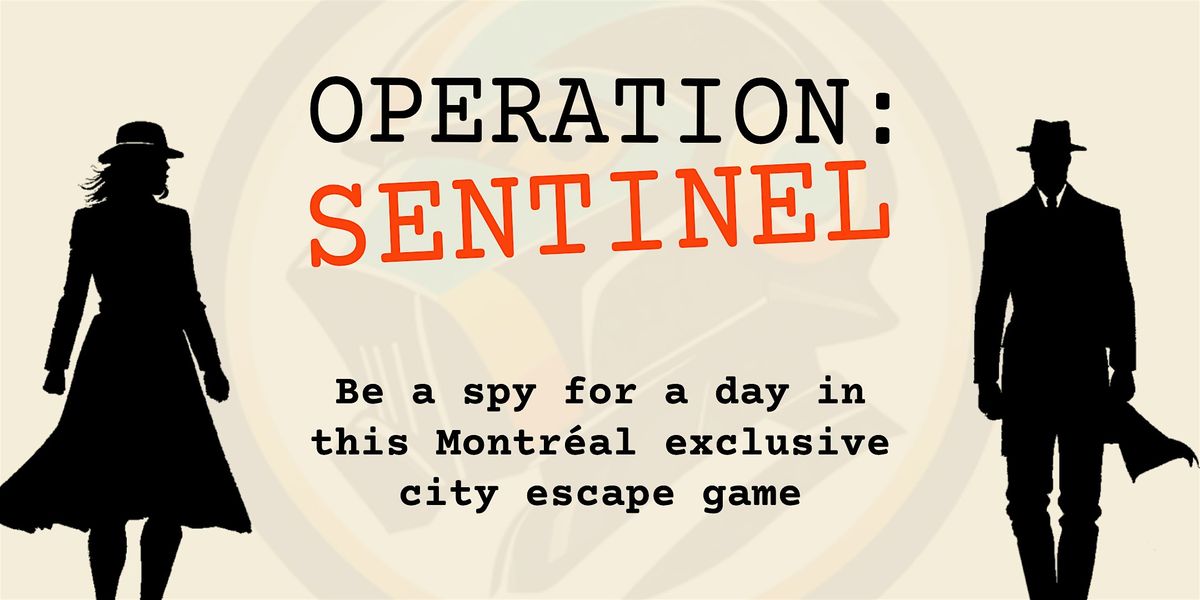 Operation: Sentinel - A City Escape Game