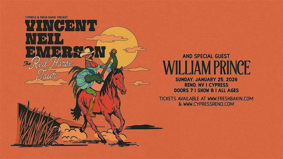 Vincent Neil Emerson 'Red Horse Tour" w\/ William Prince