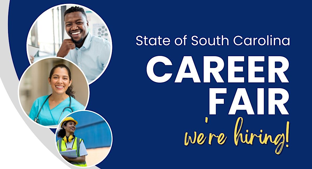 State of South Carolina Career Fair Columbia Metropolitan Convention