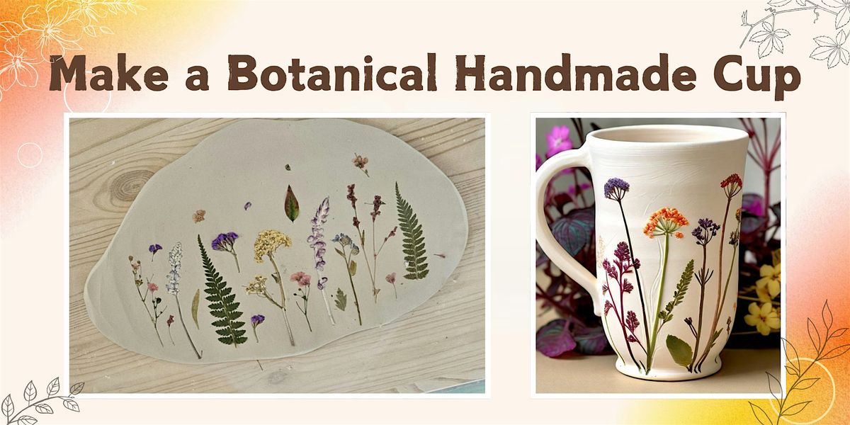 Pottery Workshop: Floral and Botanical Imprint Mugs