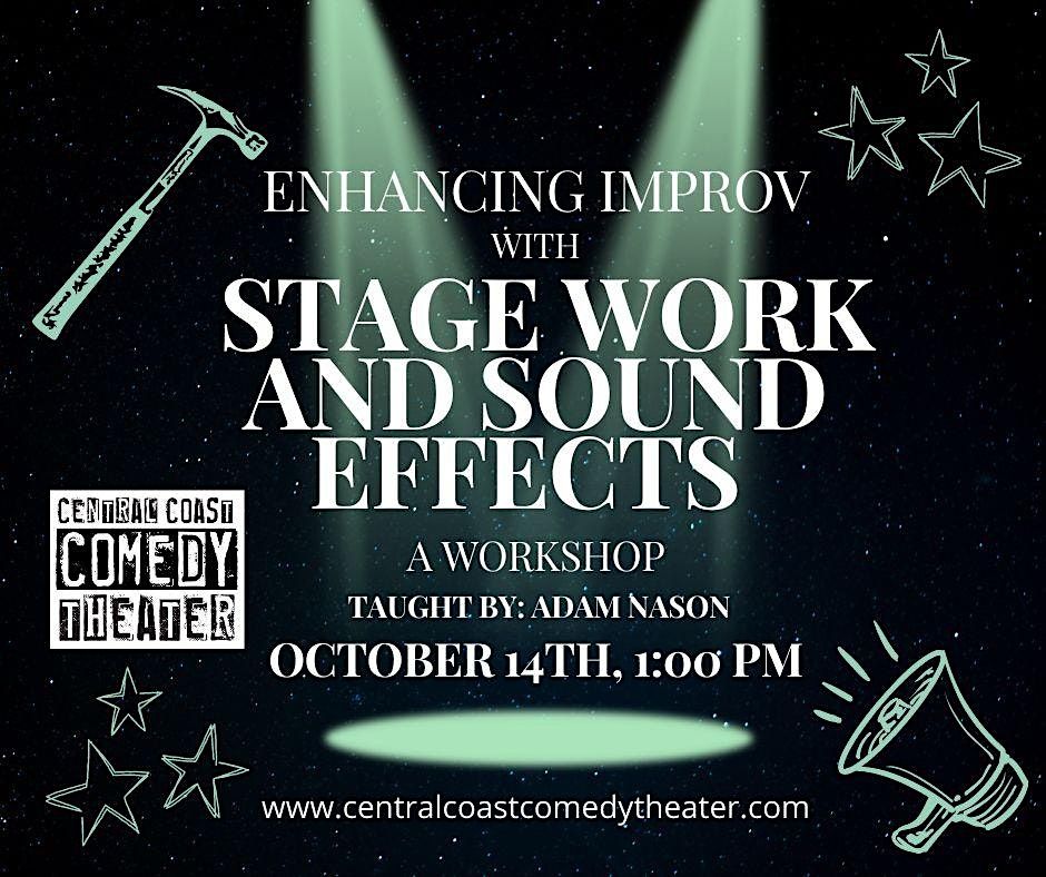 Adam Nason Stage Work and Sound Effects Workshop