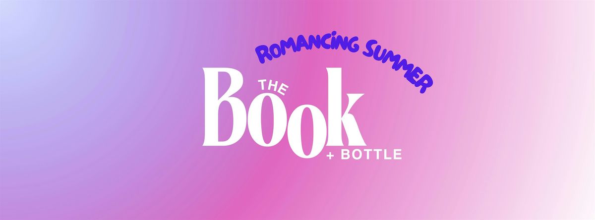 Romancing Summer edition of Book+Bottle