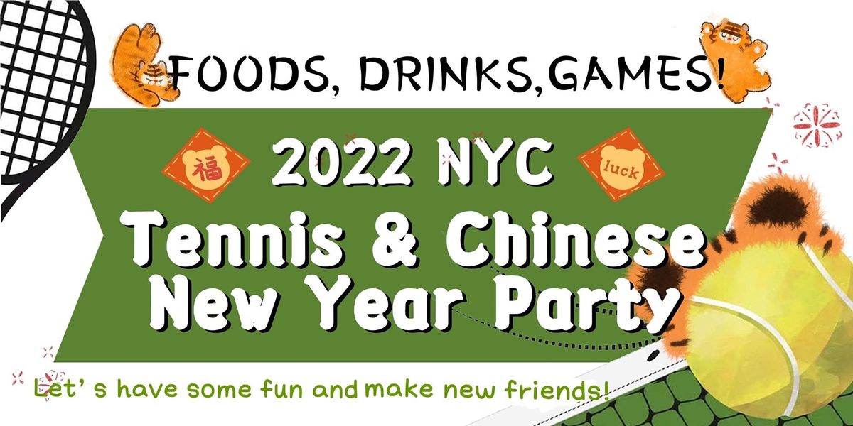 Tennis & Chinese New Year Party
