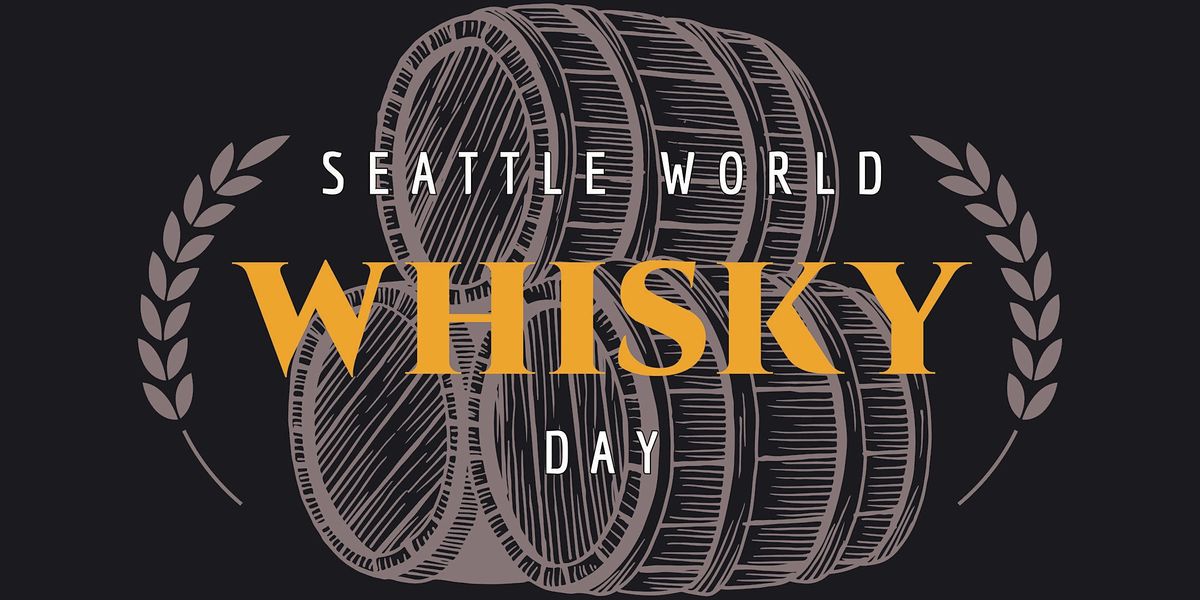 Seattle World Whisky Day 2022 Redmond Downtown Park May 14, 2022