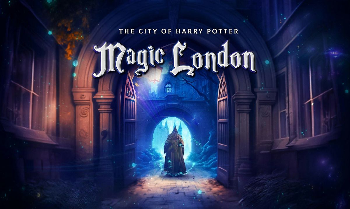 Magic London Outdoor Escape Game: The City of Harry Potter