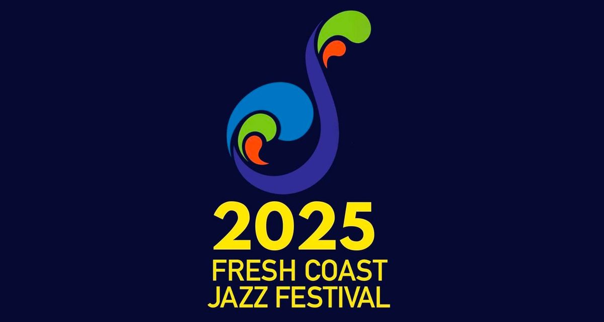 2026 Fresh Coast Jazz Festival - Friday at Pabst Theater