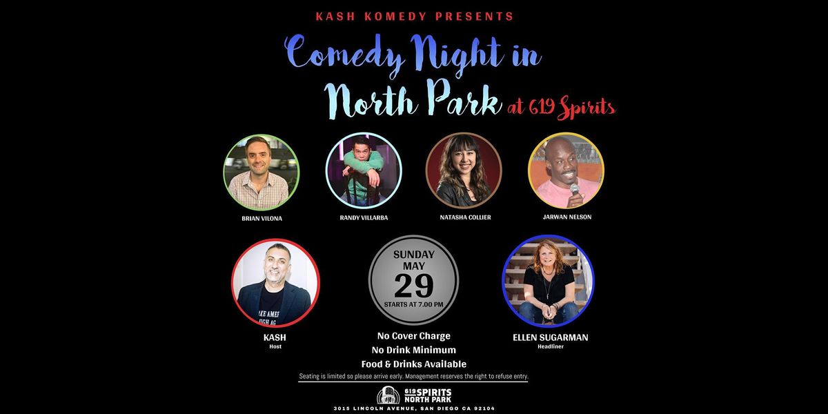 Comedy Night in North Park 619 Spirits North Park, San Diego, CA