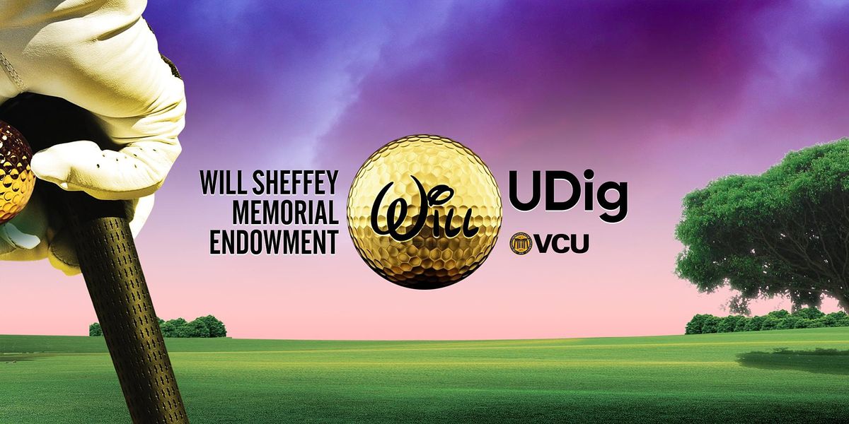 2022 - 4th Annual Will Sheffey Endowment Golf Tournament