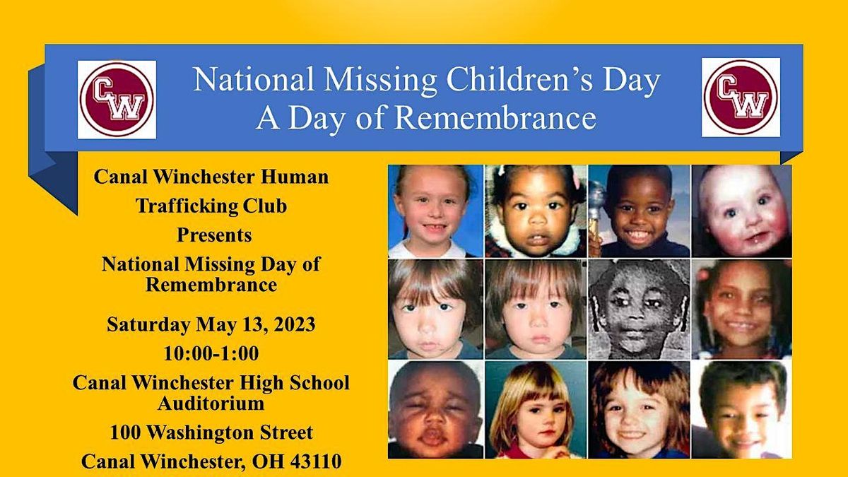 National Missing Childrens Day A Day of Remembrance Canal